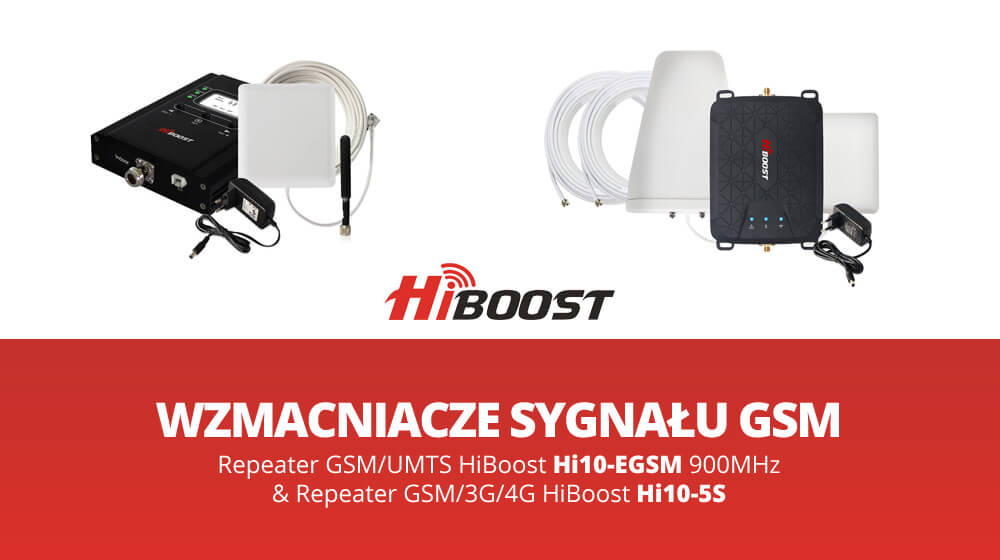 Budżetowe wzmacniacze sygnału GSM – HiBoost Hi10-EGSM oraz Hi10-5S